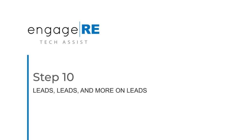 STEP 10 - LEADS LEADS AND MORE ON LEADS