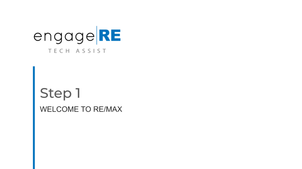 Step 1 - Welcome to REMAX